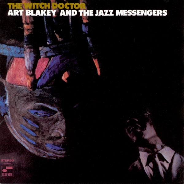 Cover image for the album The Witch Doctor by Art Blakey and the Jazz Messengers showing Art Blakey in shadow, along with what I can only assume is meant to be an African witch doctor's mask