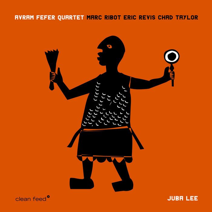 Cover for the jazz album Juba Lee by the Avram Fefer Quartet: Avram Fefer, Marc Ribot, Eric Revis, and Chad Taylor; showing a black stylized slightly cartoonish illustration of a human figure on an orange background with arms outstretched, holding what appears to be a fan in one hand and a rattle or magnifying glass in the other, wearing a long tunic with many small crescent moons or birds like chainmail