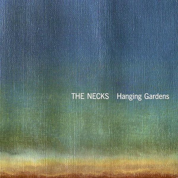 cover image for the album Hanging Gardens by the Australian jazz band The Necks showing textured canvas painted with colors that suggest an evening sky or sunset